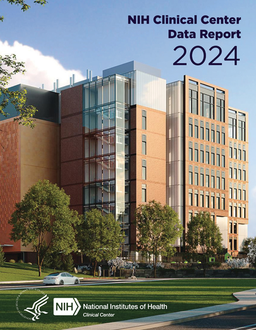 Cover of 2024 NIH Clinical Center Data Report